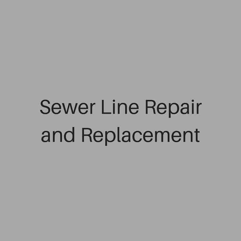 sewer line repair and replacement