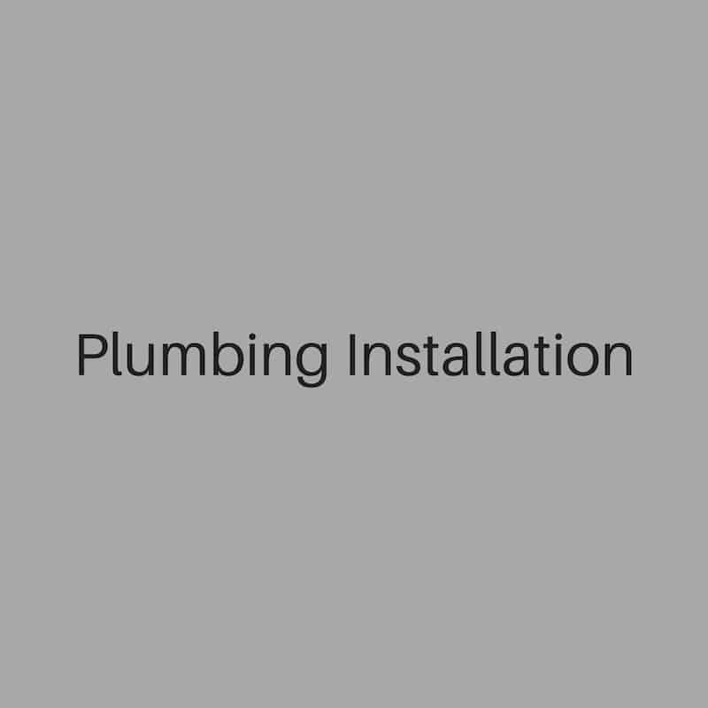 plumbing installation